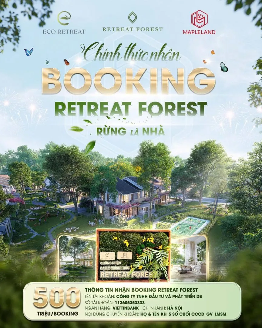 CHÍNH THỨC NHẬN 500 TRIỆU/BOOKING! Sở hữu Dinh Thự Rừng ECO RETREAT FOREST