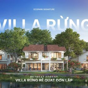 Retreat Forest Villa - Dòng sản phẩm Signature tại Eco Retreat