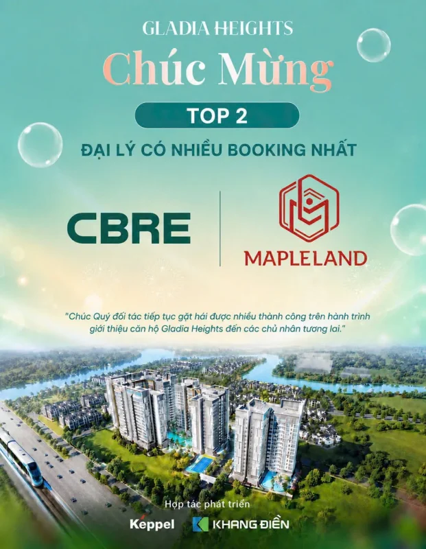 Mapleland chính thức là Đại Lý Phân Phối dự án Gladia Heights 5 Mapleland là đại lý phân phối dự án Gladia Heights